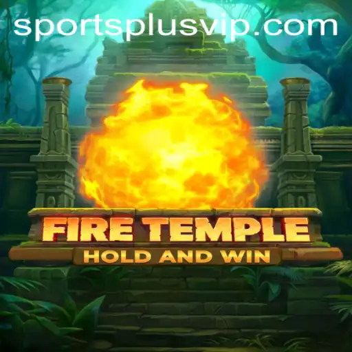 Exploring FireTemple: The Dynamic Game with SportsPlus